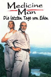 Medicine Man - Die letzten Tage von Eden (1992)