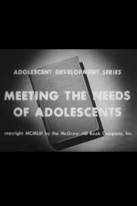 Meeting the Needs of Adolescence (1953)