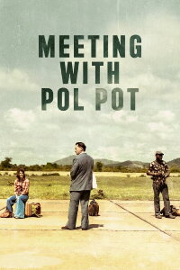 Meeting with Pol Pot (2024)