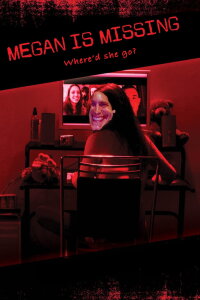 Megan is Missing (2011)
