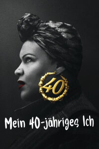 Mein 40-jähriges Ich (2020)