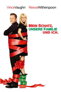 Mein Schatz, unsere Familie und ich (2008)