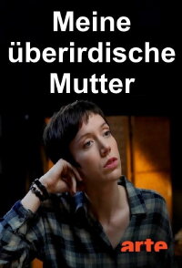 Meine überirdische Mutter (2020)