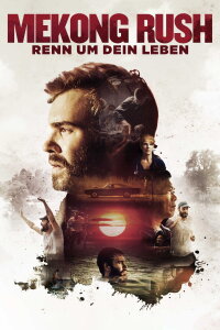 Mekong Rush – Renn um dein Leben (2016)