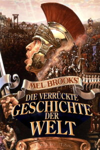 Mel Brooks - Die verrückte Geschichte der Welt (1981)