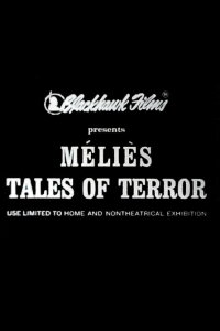 Melies: Tales of Terror (2021)