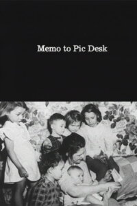 Memo to Pic Desk (2006)