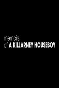 Memoirs of a Killarney Houseboy (2012)