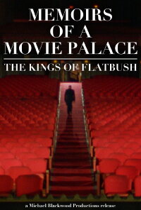 Memoirs of a Movie Palace: The Kings of Flatbush (1980)