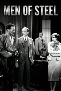 Men of Steel (1932)