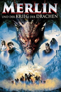 Merlin and the War of the Dragons (2008)