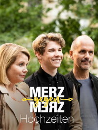 Merz gegen Merz - Hochzeiten (2023)