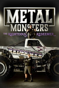 Metal Monsters: The Righteous Redeemer (2023)
