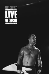 Metallica: Live in Seoul 2006 (2006)
