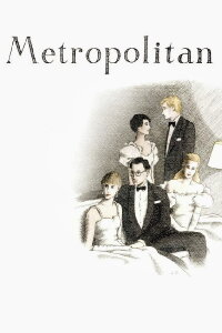 Metropolitan - Verdammt, bourgeois, verliebt (1990)