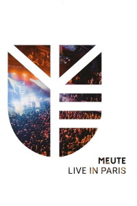 MEUTE: Live in Paris (2019)