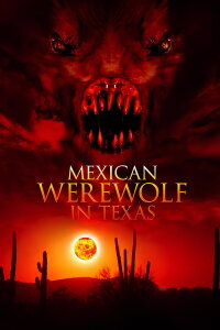 Mexican Werewolf (2005)