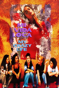 Mi Vida Loca (1994)