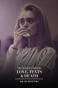 Michelle Carter Love Texts & Death (2021)