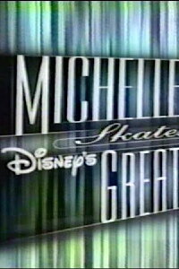 Michelle Kwan Skates to Disney's Greatest Hits (1999)