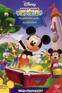 Micky Maus Wunderhaus - Wunderhaus Märchen (2008)
