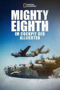 Mighty Eighth - Im Cockpit der Alliierten (2020)