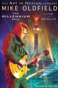 Mike Oldfield: The Millennium Bell - Live in Berlin (2000)