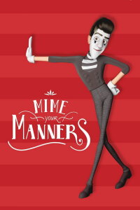 Mime Your Manners (2020)