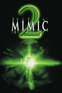 Mimic 2 (2001)