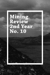 Mining Review 2nd Year No 10 (1949)