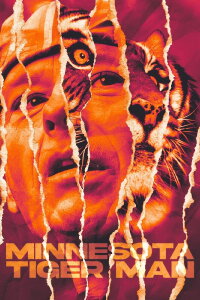 Minnesota Tiger Man (2022)