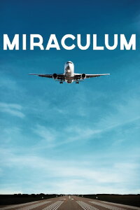 Miraculum (2014)