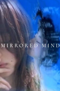 Mirrored Mind (2005)
