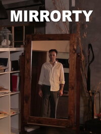 Mirrorty (2017)