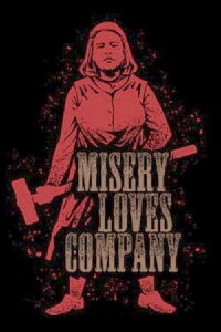 Misery Loves Company (2003)