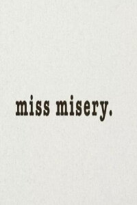 Miss Misery (2023)