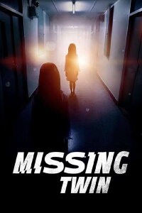 Missing Twin (2021)
