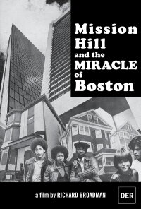 Mission Hill and the Miracle of Boston (1978)