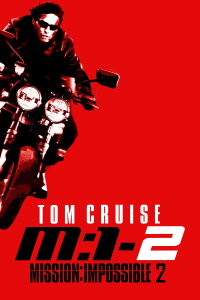 Mission: Impossible II (2000)