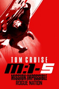 Mission: Impossible - Rogue Nation (2015)