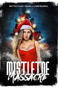 Mistletoe Massacre (2023)