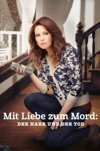 Mit Liebe zum Mord 6: Der Narr und der Tod (2017)