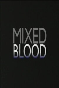 Mixed Blood (1993)