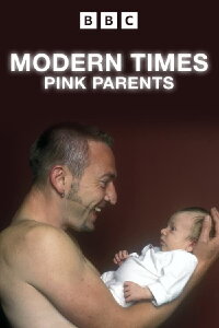 Modern Times: Pink Parents (1998)