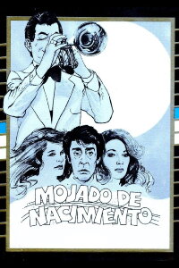 Mojado de nacimiento (1981)