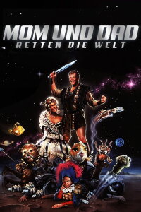 Mom und Dad retten die Welt (1992)