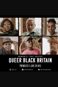 Moments That Shaped Queer Black Britain (2022)