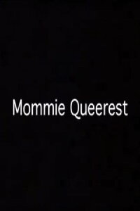 Mommie Queerest (1998)