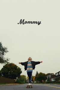 Mommy (2014)