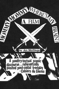 Mommy Mommy Where's My Brain? (1986)